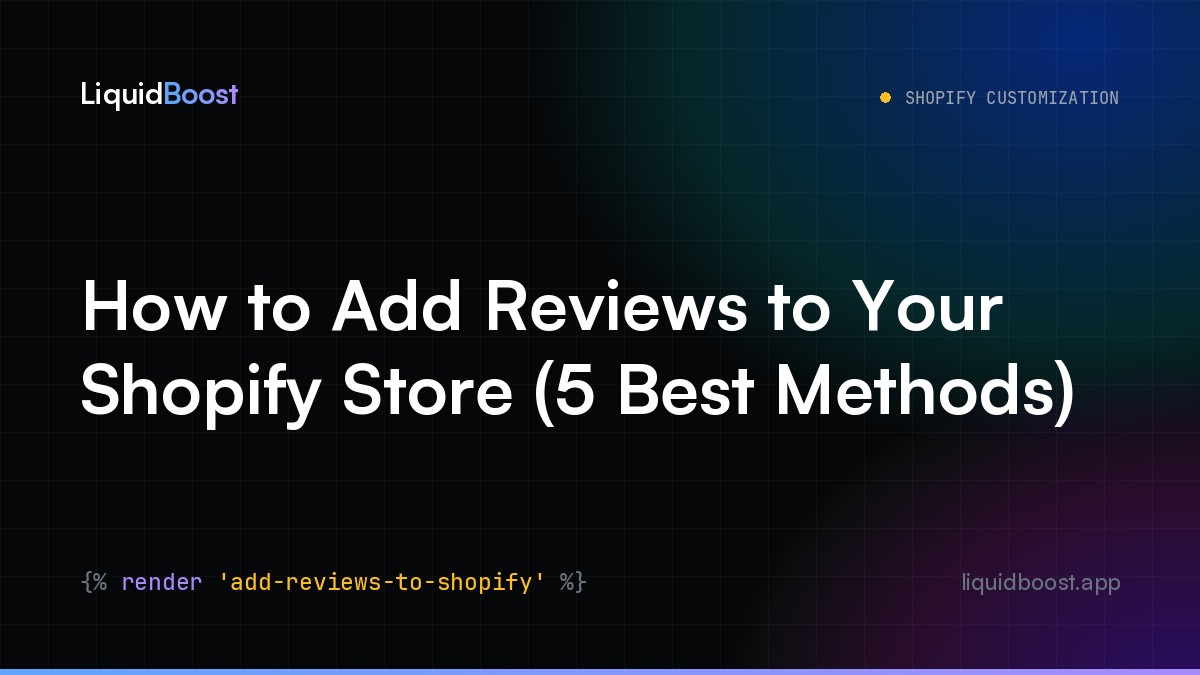 How to Add Reviews to Your Shopify Store (5 Best Methods)