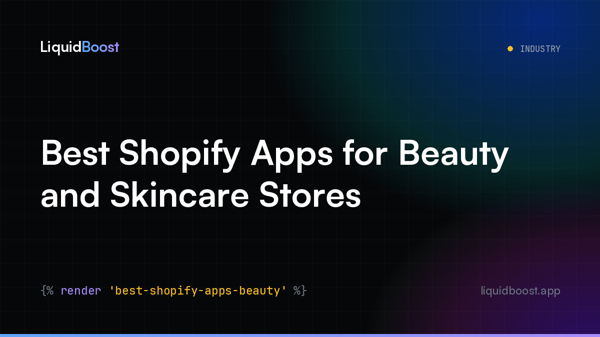 Best Shopify Apps for Beauty and Skincare Stores