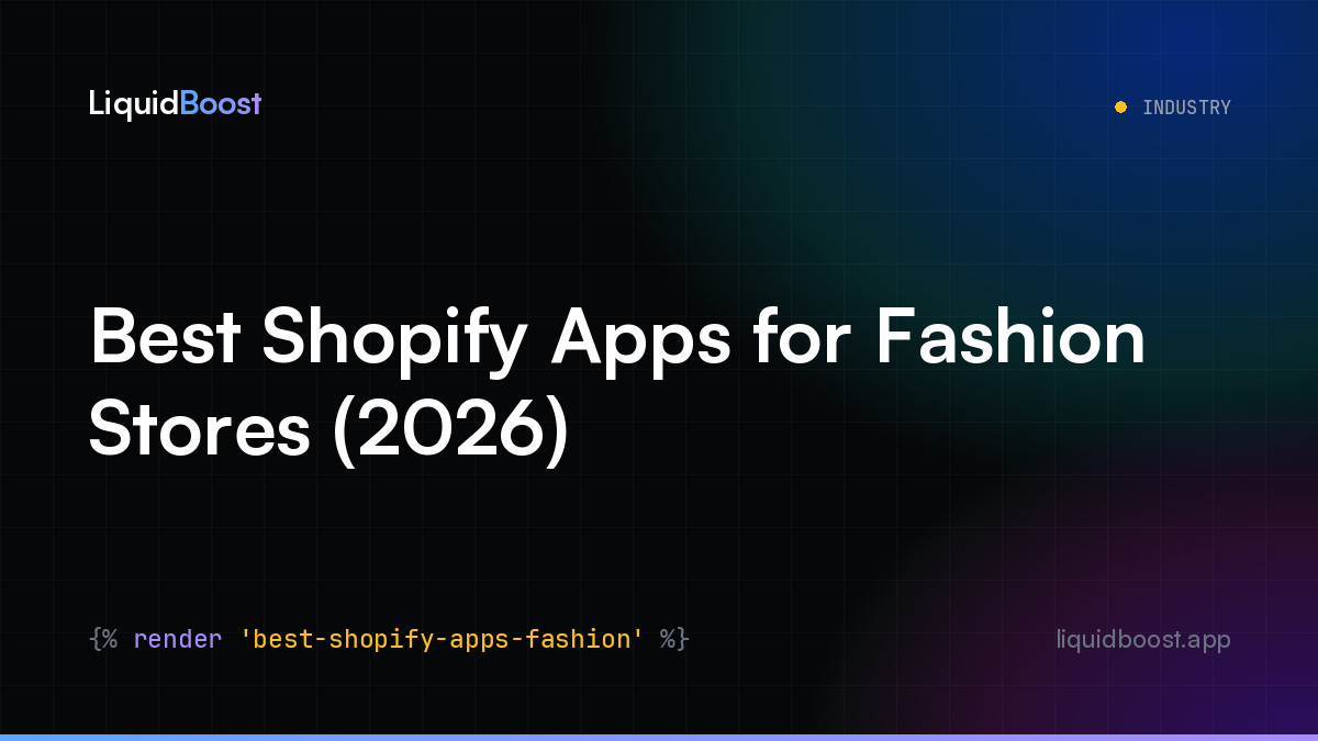 Best Shopify Apps for Fashion Stores (2026)