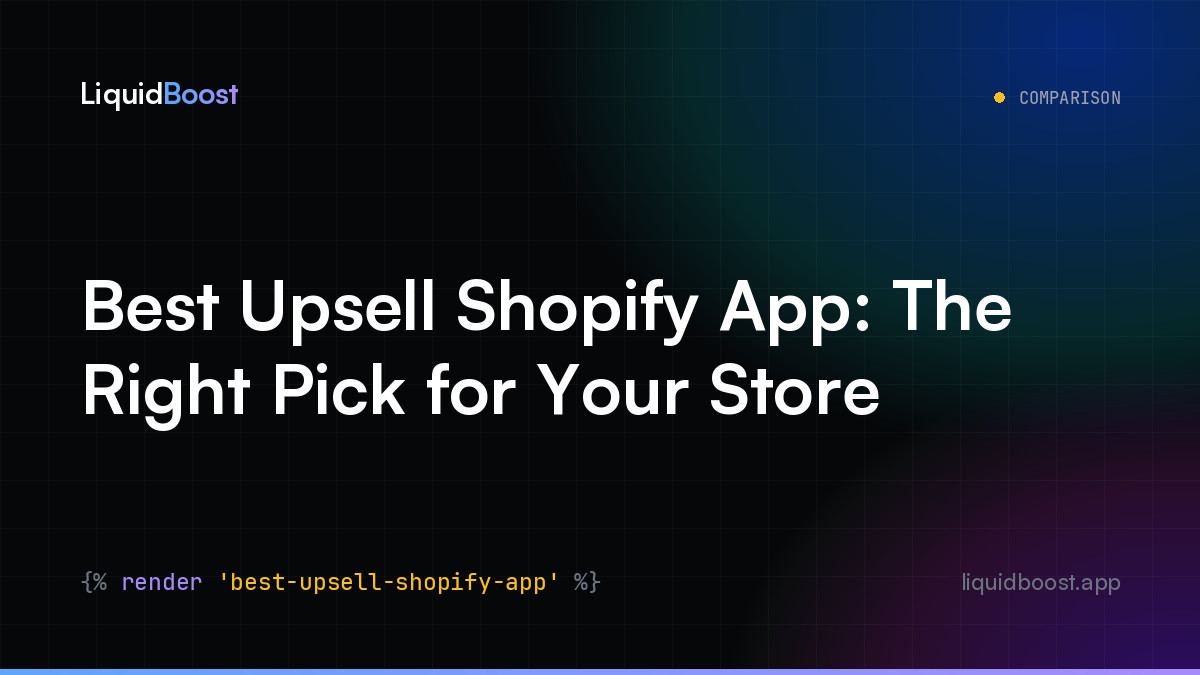 Best Upsell Shopify App: The Right Pick for Your Store