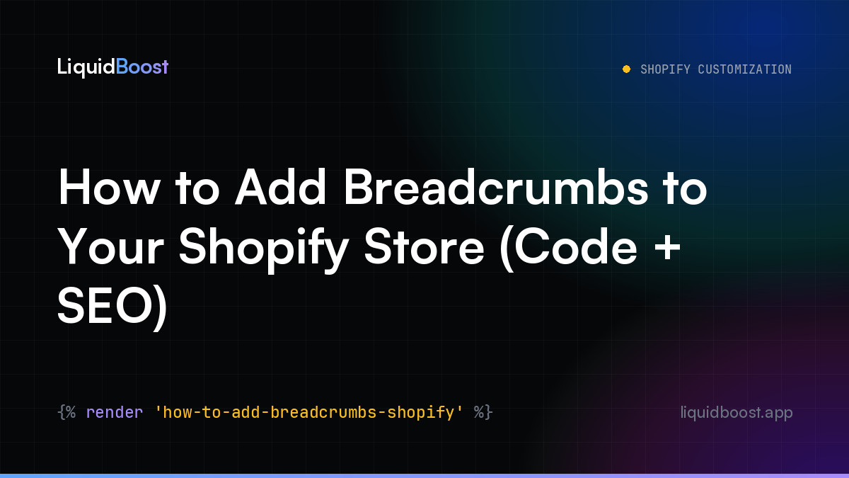 How to Add Breadcrumbs to Your Shopify Store (Code + SEO)