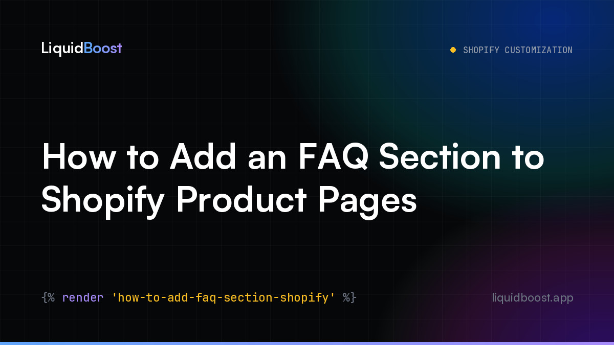 How to Add an FAQ Section to Shopify Product Pages