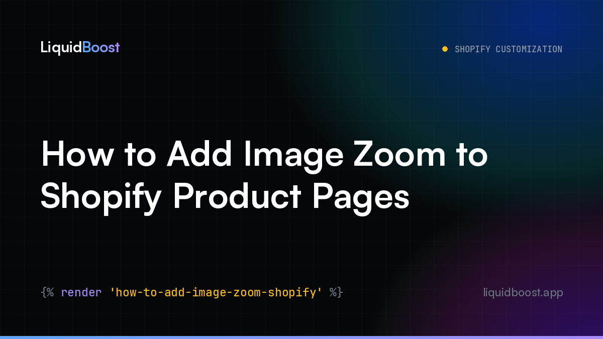 How to Add Image Zoom to Shopify Product Pages