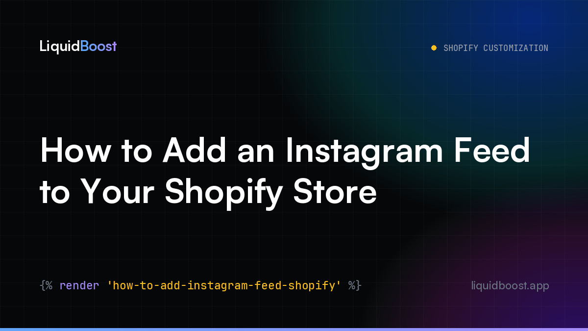 How to Add an Instagram Feed to Your Shopify Store