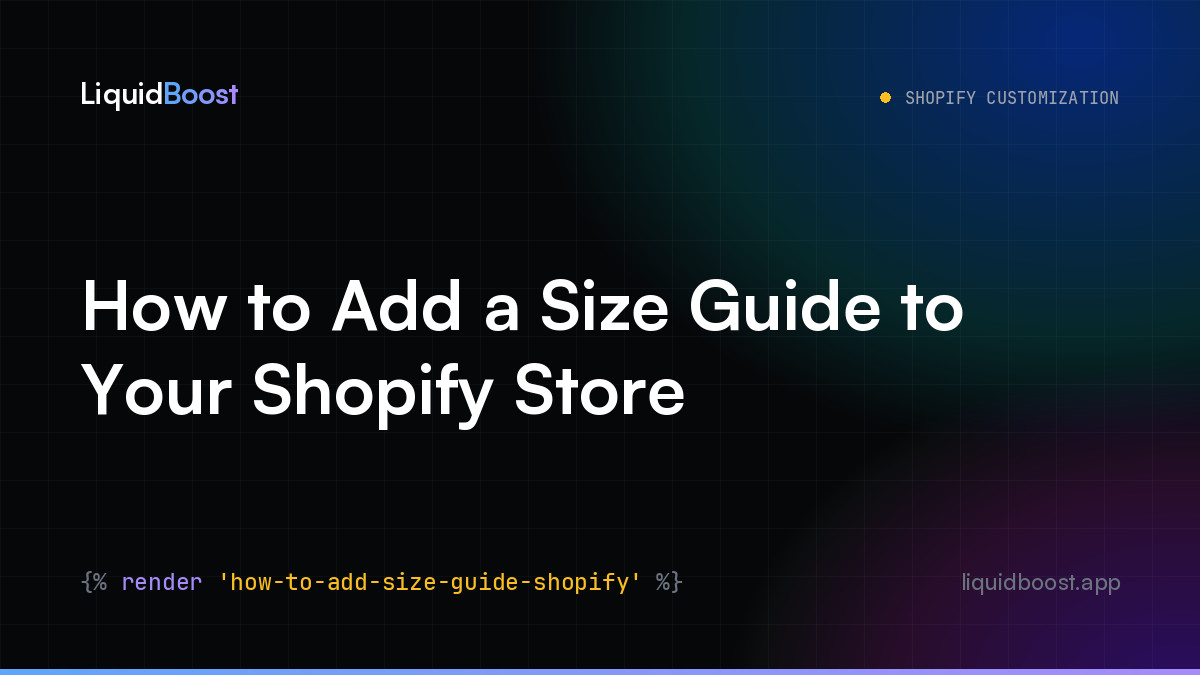 How to Add a Size Guide to Your Shopify Store — LiquidBoost Blog