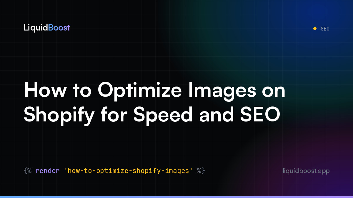 How to Optimize Images on Shopify for Speed and SEO
