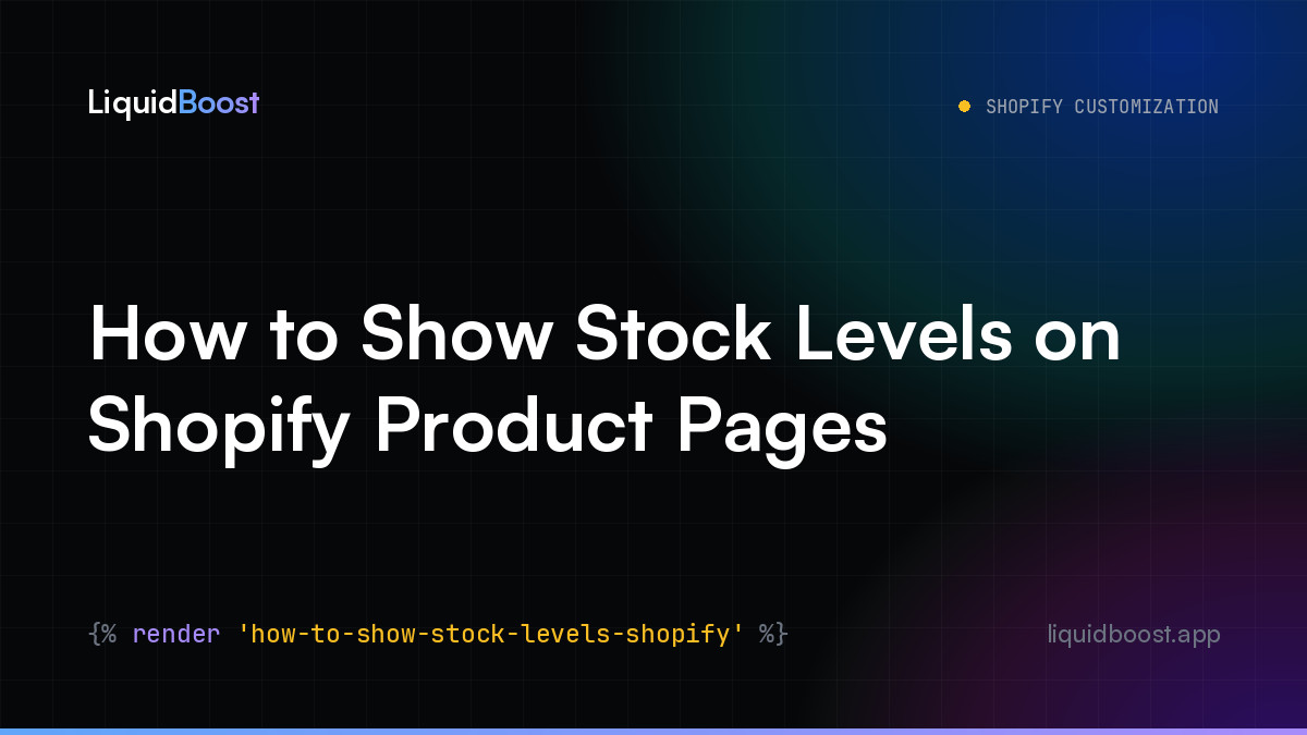How to Show Stock Levels on Shopify Product Pages