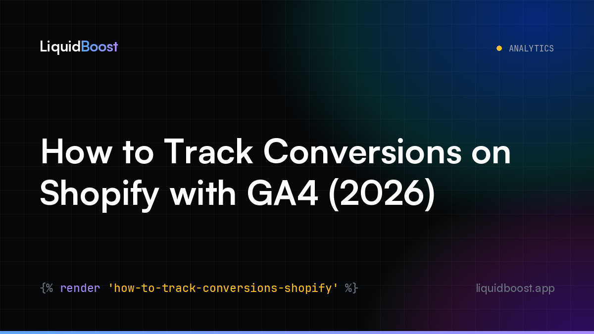 How to Track Conversions on Shopify with GA4 (2026)