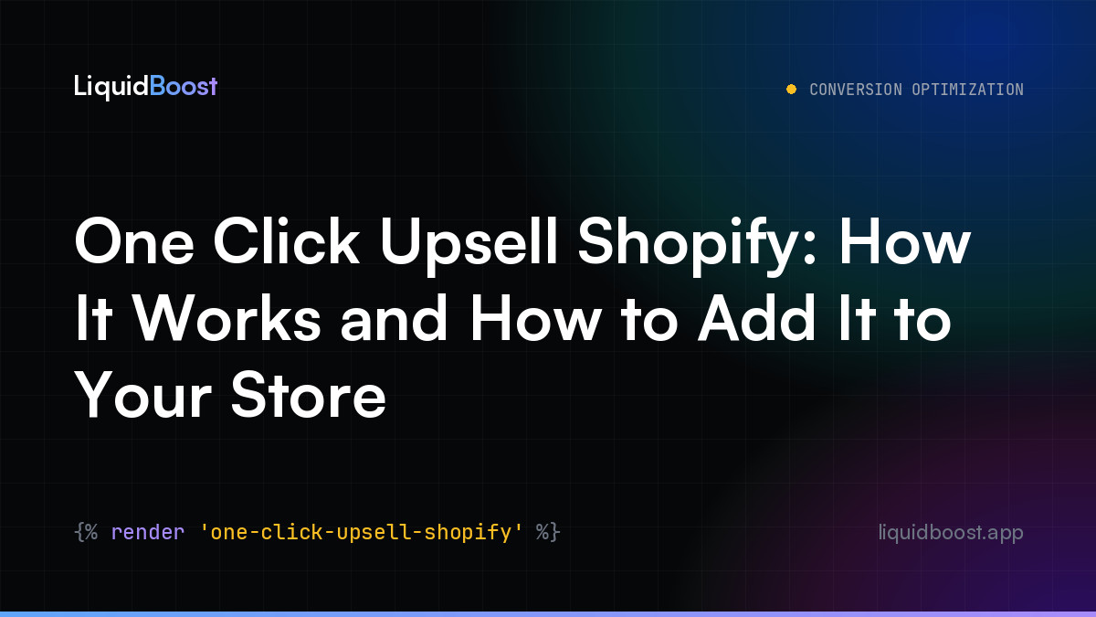 One Click Upsell Shopify: How It Works and How to Add It to Your Store