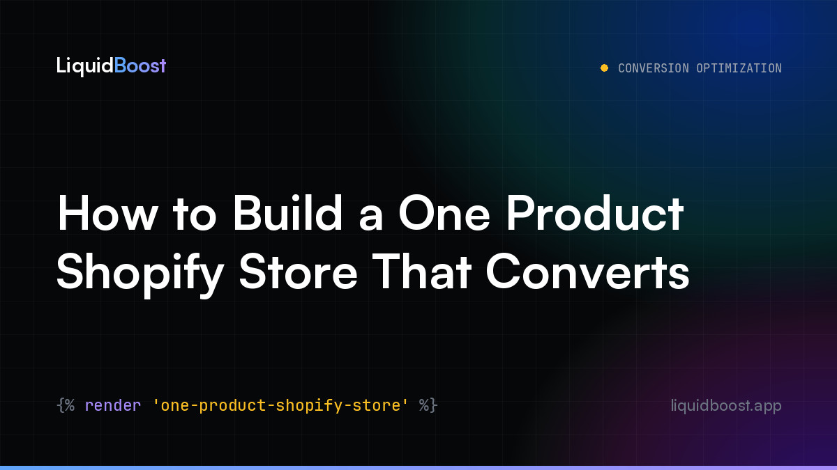 How to Build a One Product Shopify Store That Converts