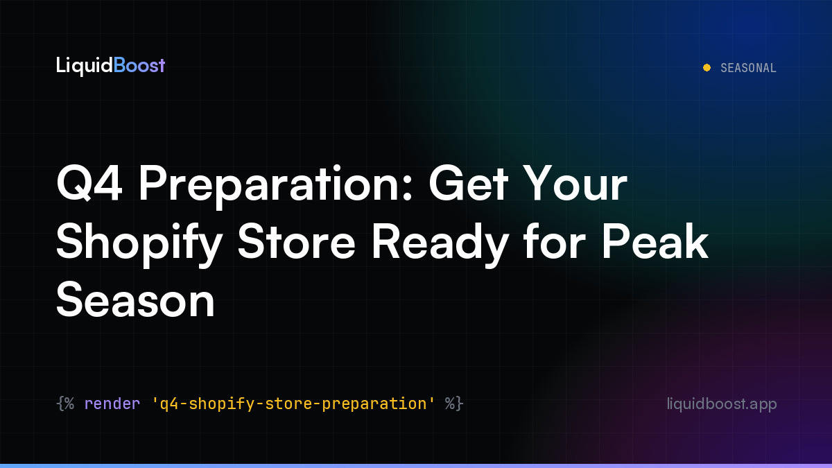 Q4 Preparation: Get Your Shopify Store Ready for Peak Season