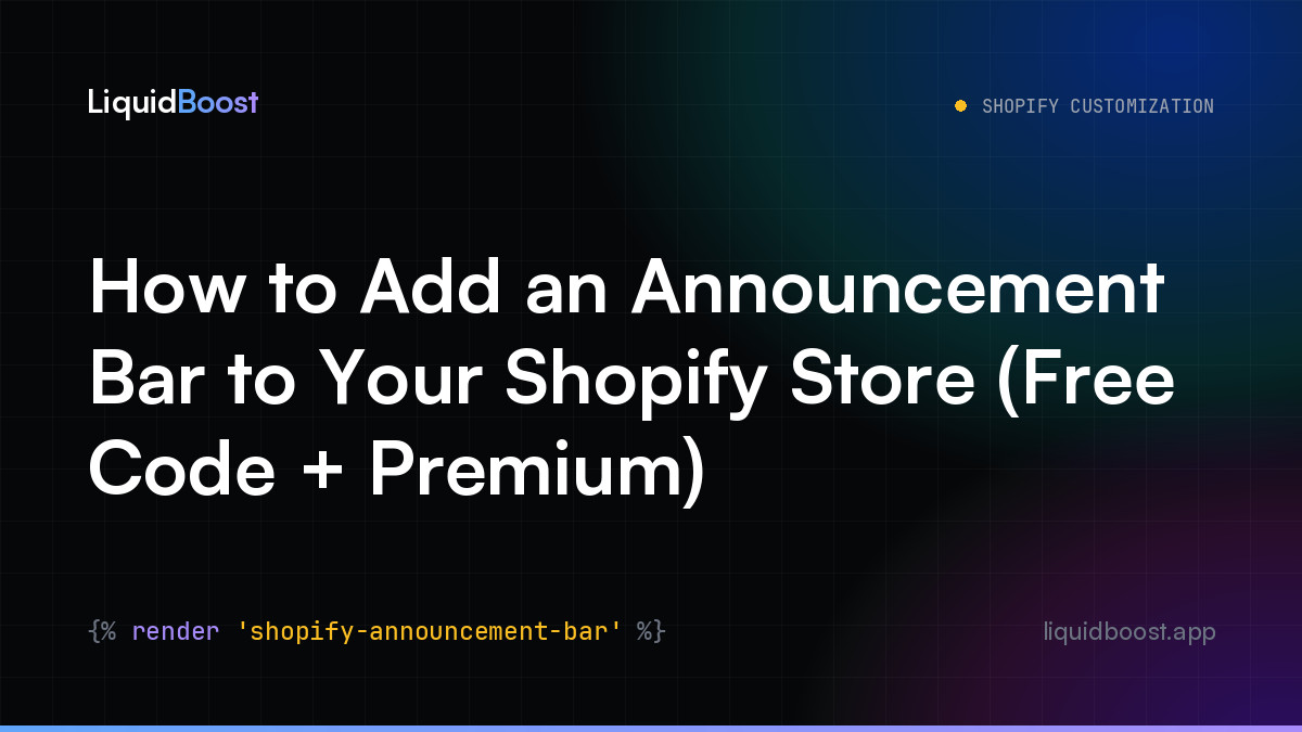 How to Add an Announcement Bar to Your Shopify Store (Free Code + Premium)