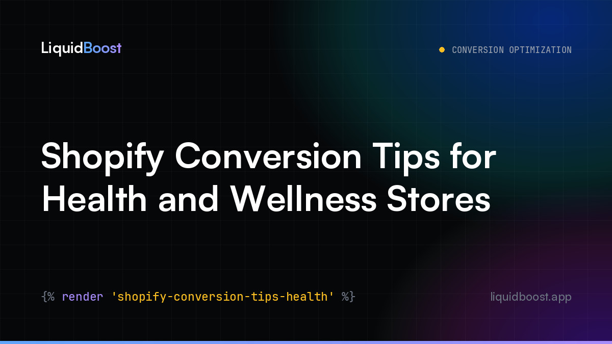 Shopify Conversion Tips for Health and Wellness Stores