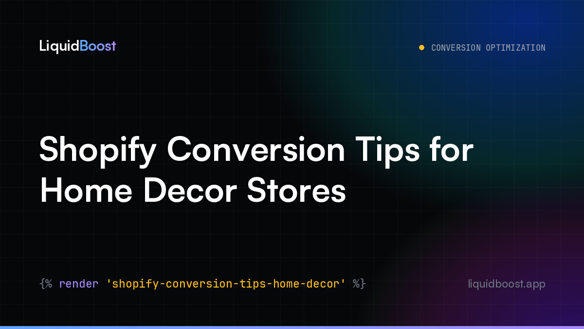 Shopify Conversion Tips for Home Decor Stores