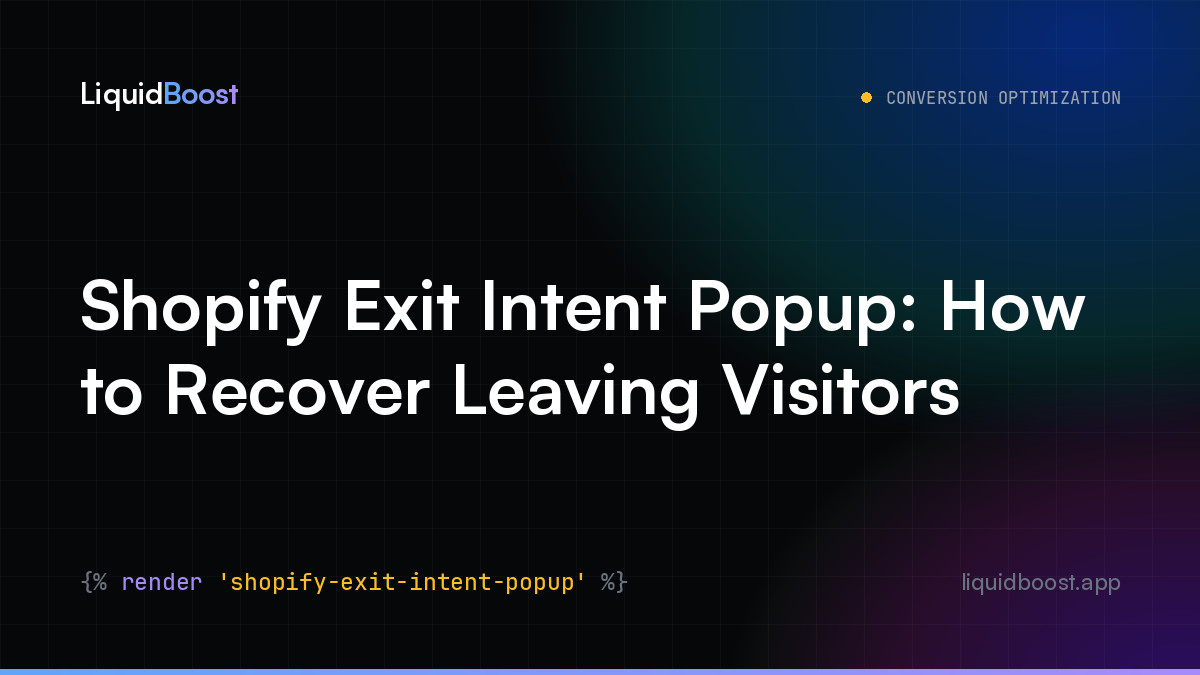 Shopify Exit Intent Popup: How to Recover Leaving Visitors