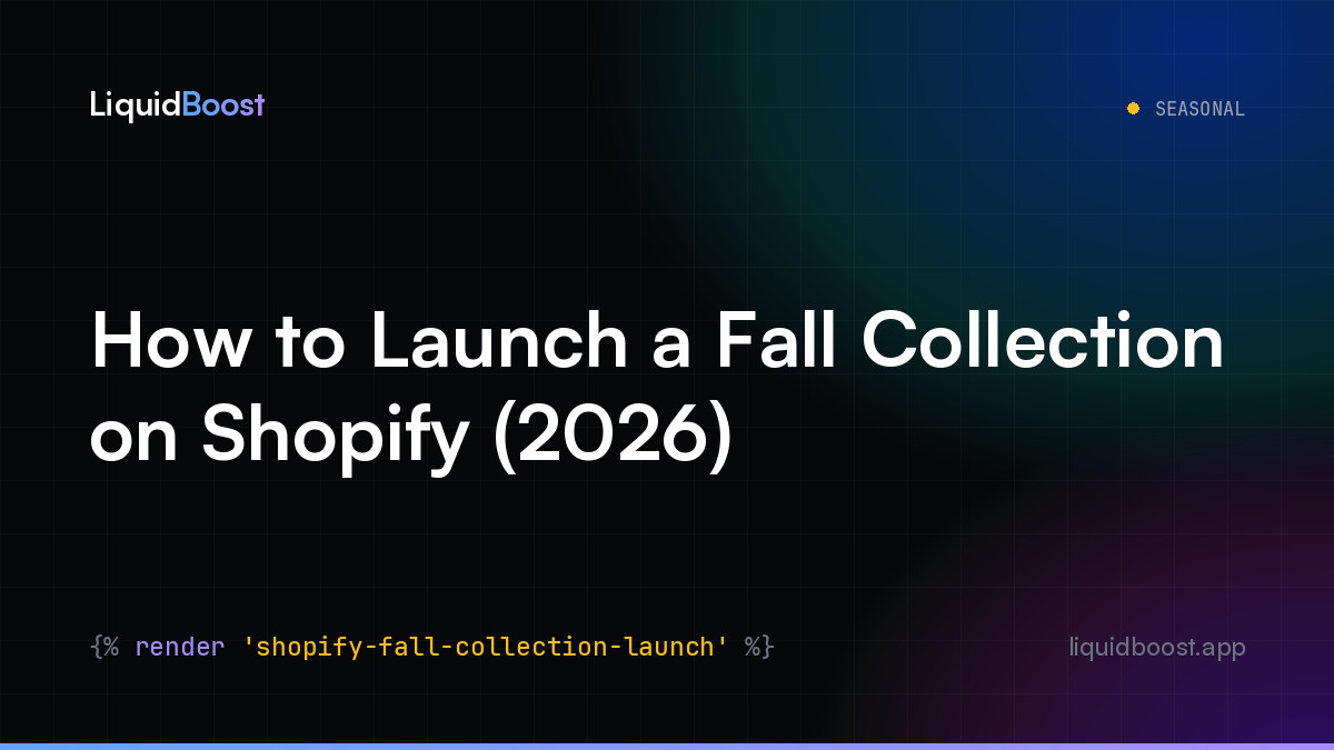 How to Launch a Fall Collection on Shopify (2026)