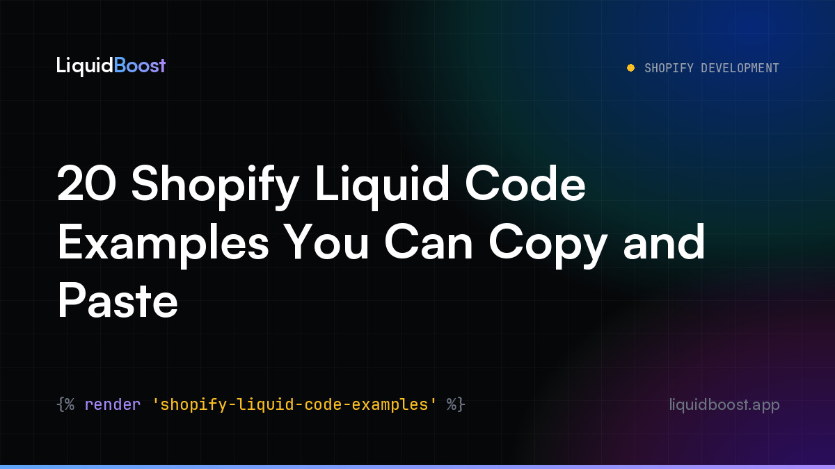 20 Shopify Liquid Code Examples You Can Copy and Paste