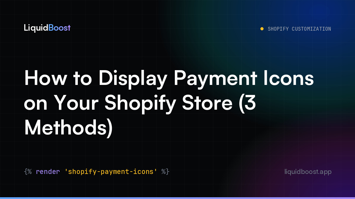 How to Display Payment Icons on Your Shopify Store (3 Methods)