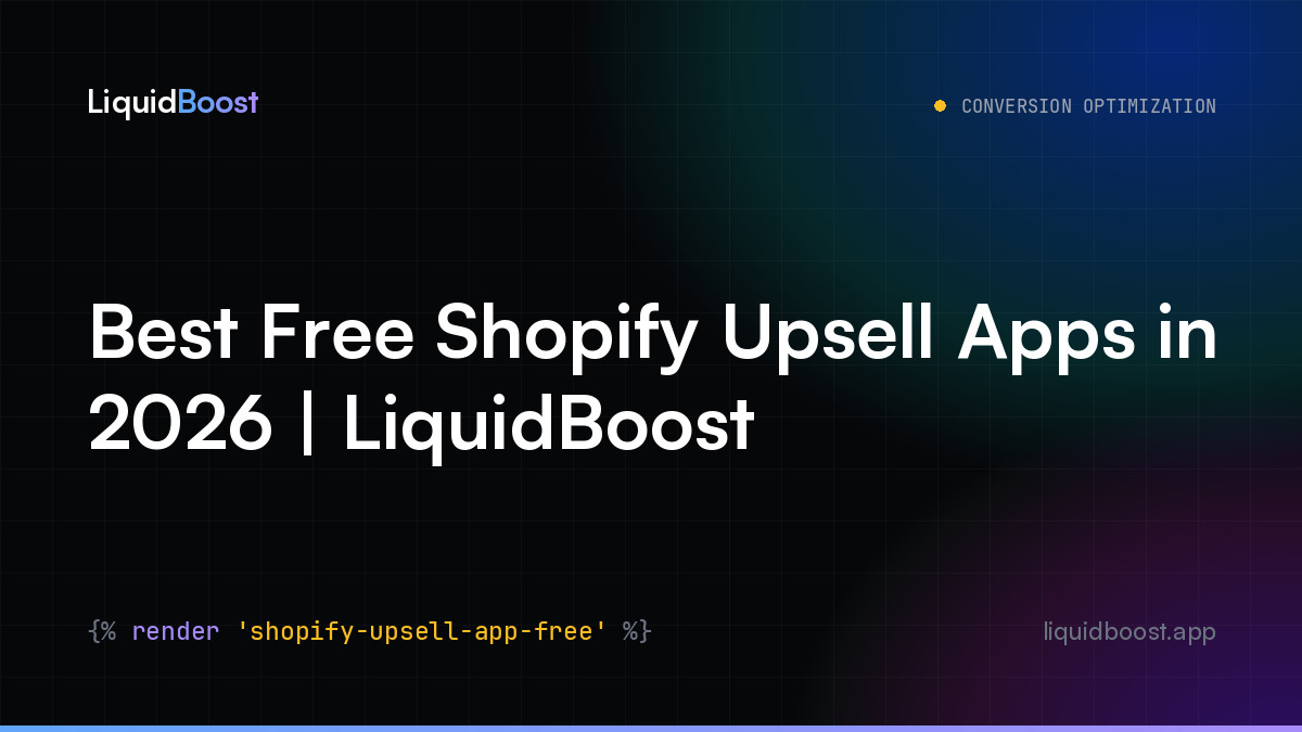 Best Free Shopify Upsell Apps in 2026 | LiquidBoost