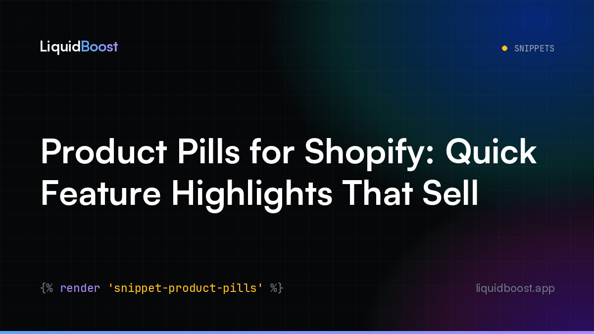 Product Pills for Shopify: Quick Feature Highlights That Sell
