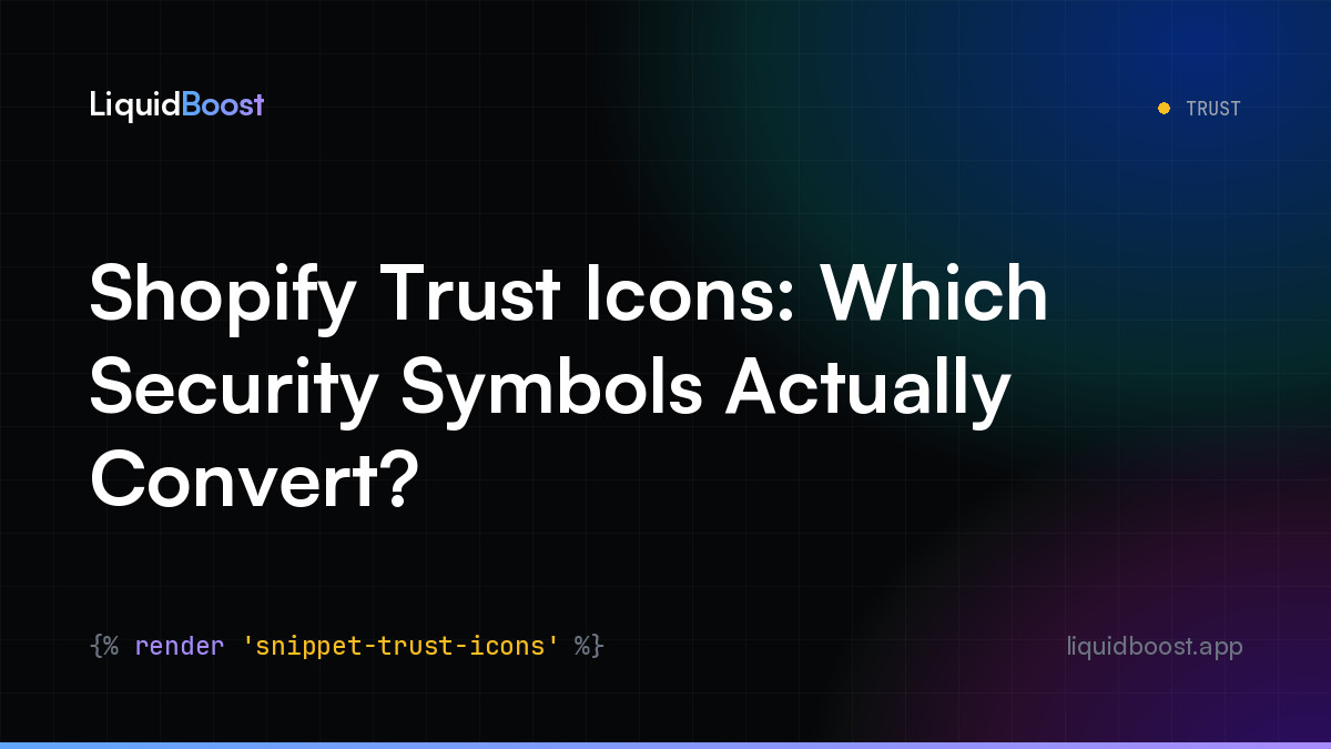 Shopify Trust Icons: Which Security Symbols Actually Convert?