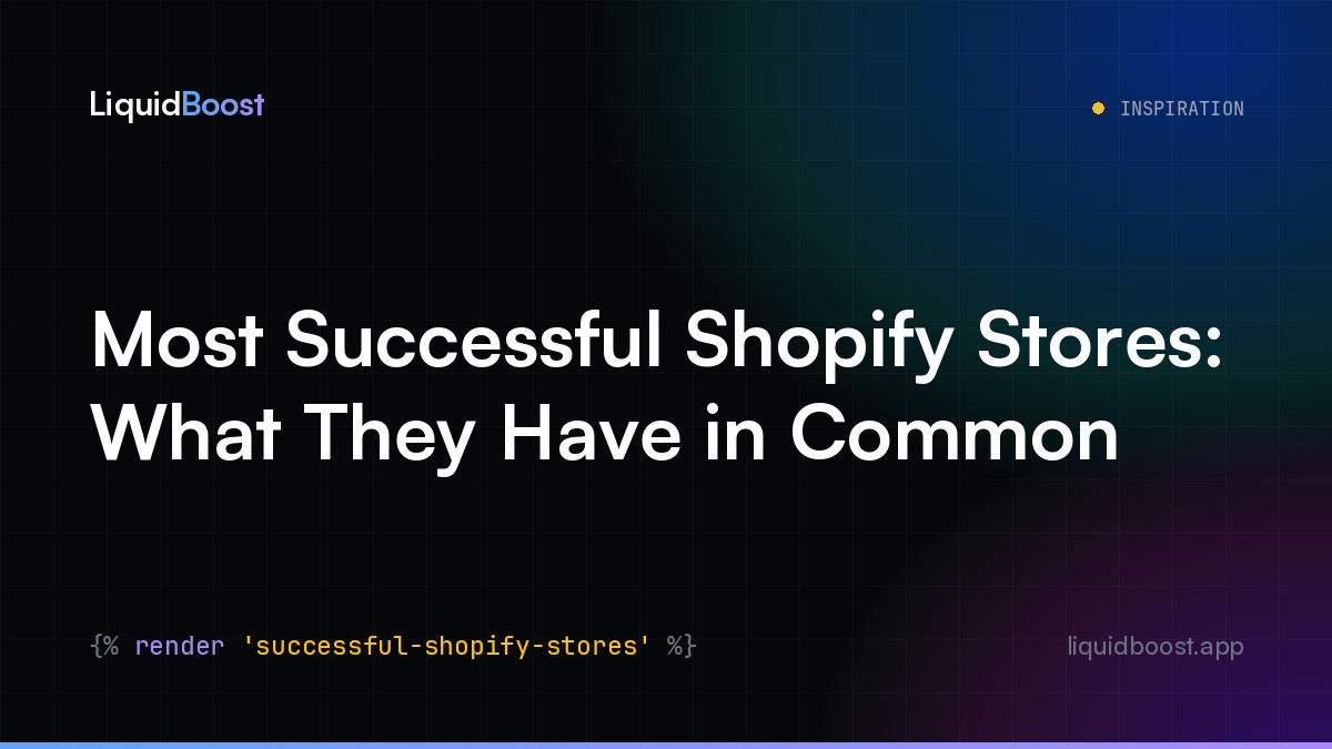 Most Successful Shopify Stores: What They Have in Common