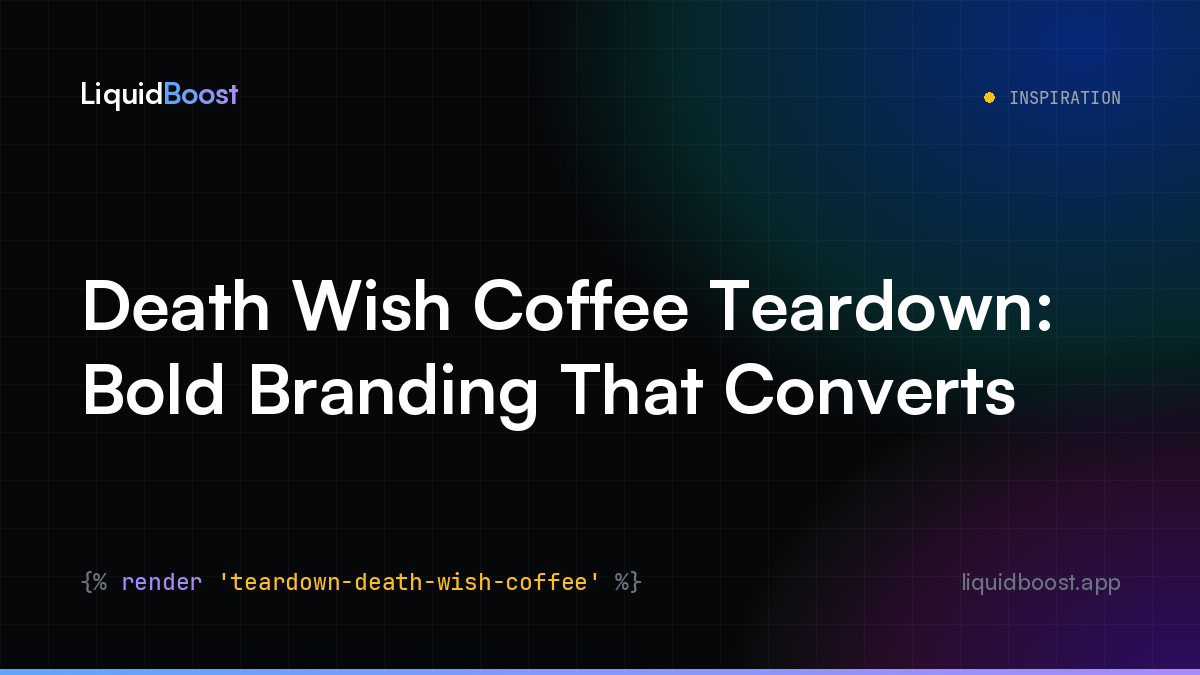 Death Wish Coffee Teardown: Bold Branding That Converts — LiquidBoost Blog
