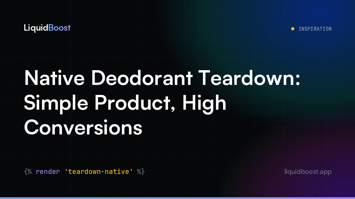 Native Deodorant Teardown: Simple Product, High Conversions