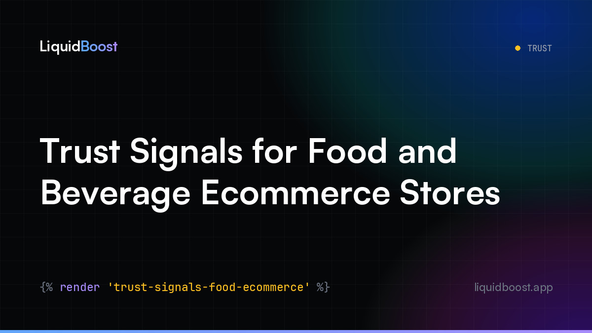 Trust Signals for Food and Beverage Ecommerce Stores
